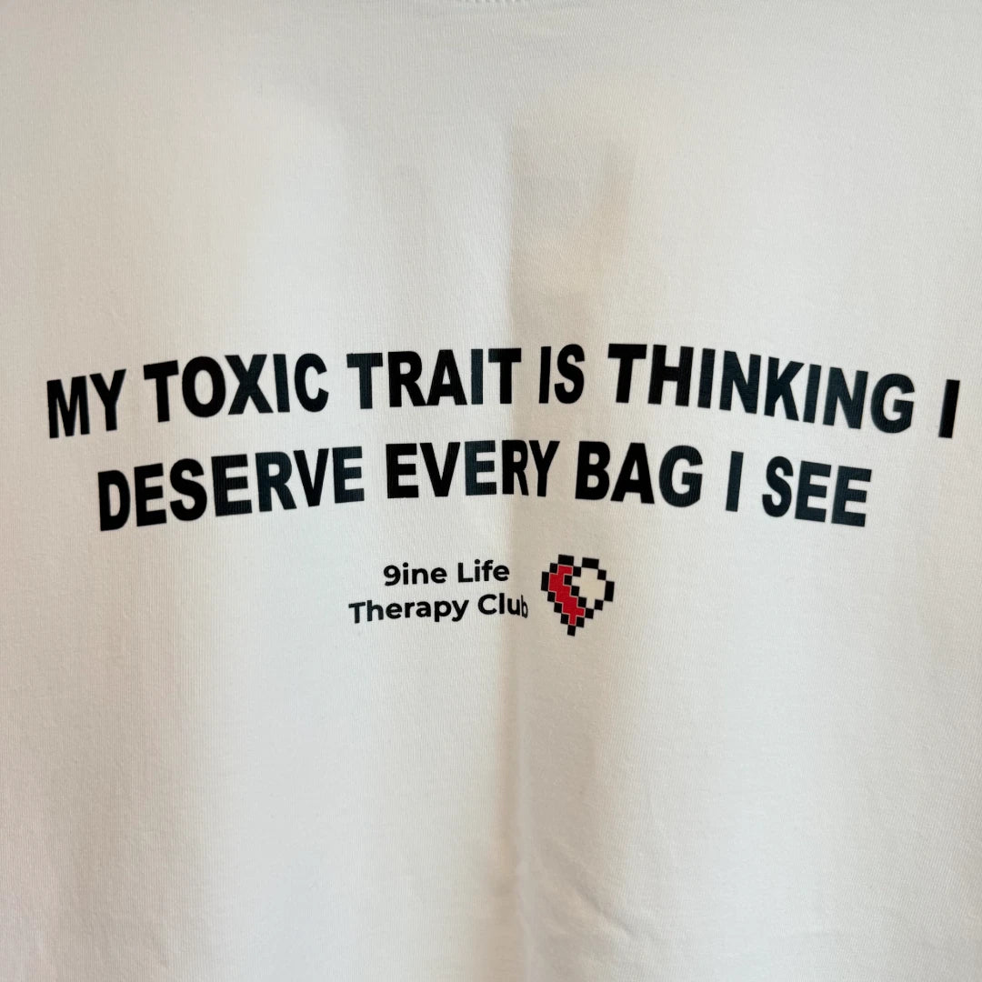 9ine Life T-Shirt Toxic Trait