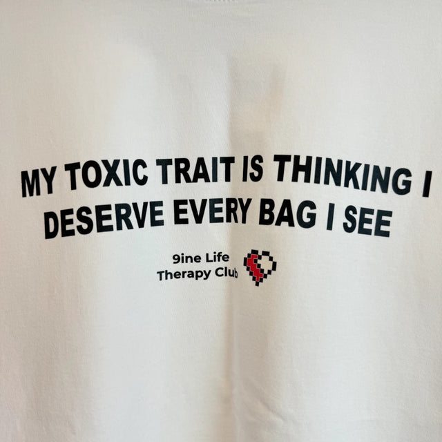 9ine Life T-Shirt Toxic Trait